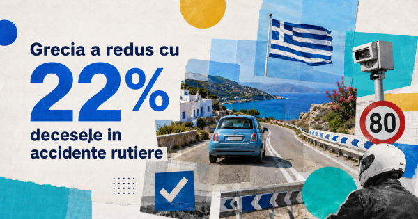 Grecia a redus cu 22% numarul deceselor in accidente rutiere. Ce masuri au dus la cel mai bun rezultat din ultimele decenii